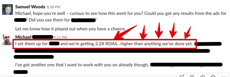 Slack chat: Michael tells Samuel Woods his client's ads hit 2.2X ROAS, their best result yet