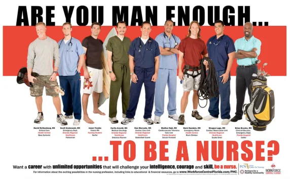 Recruitment poster headlined "Are You Man Enough... to Be a Nurse?" with nine men in nursing roles holding their gear