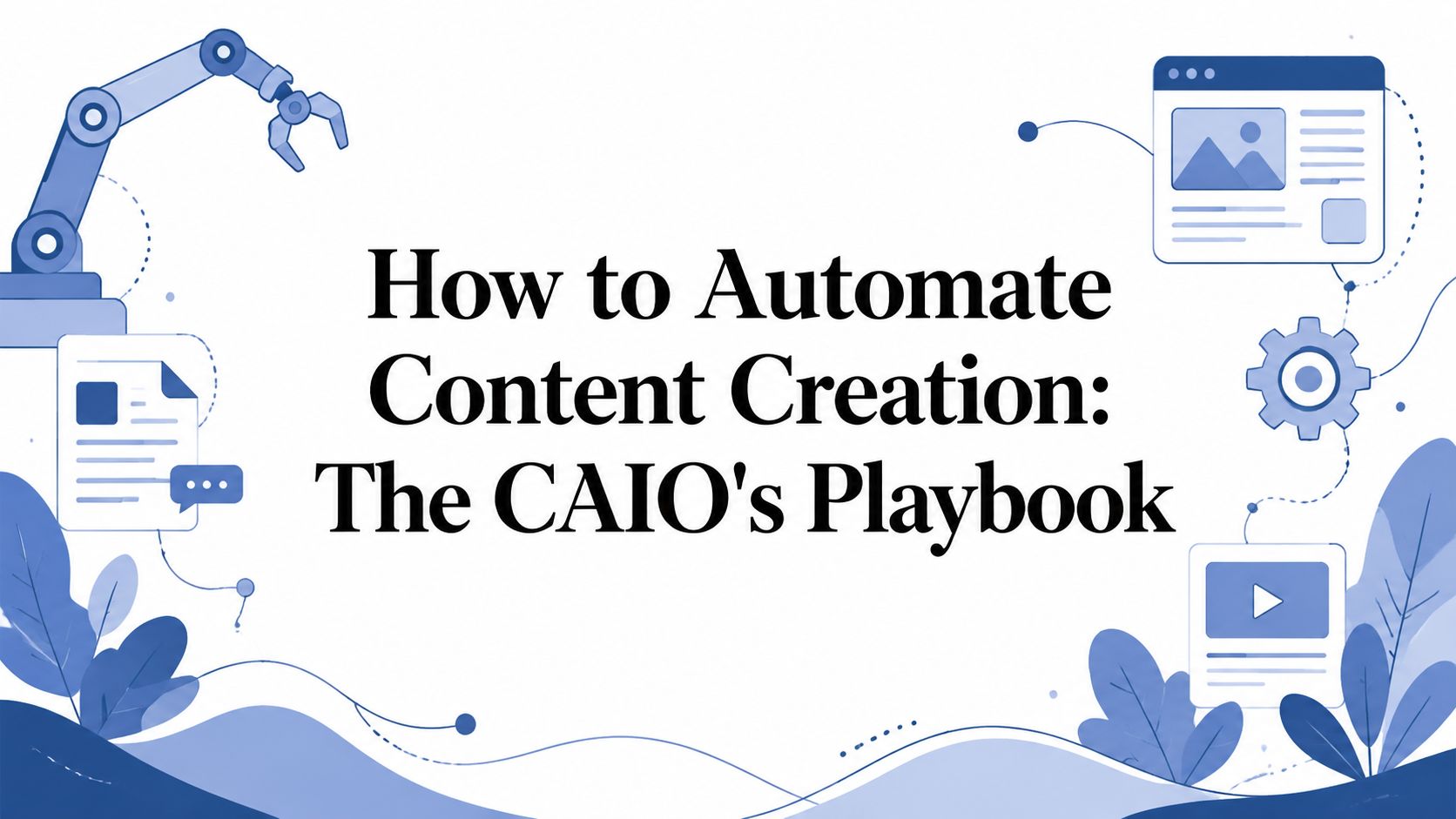 How to automate content creation ai automation